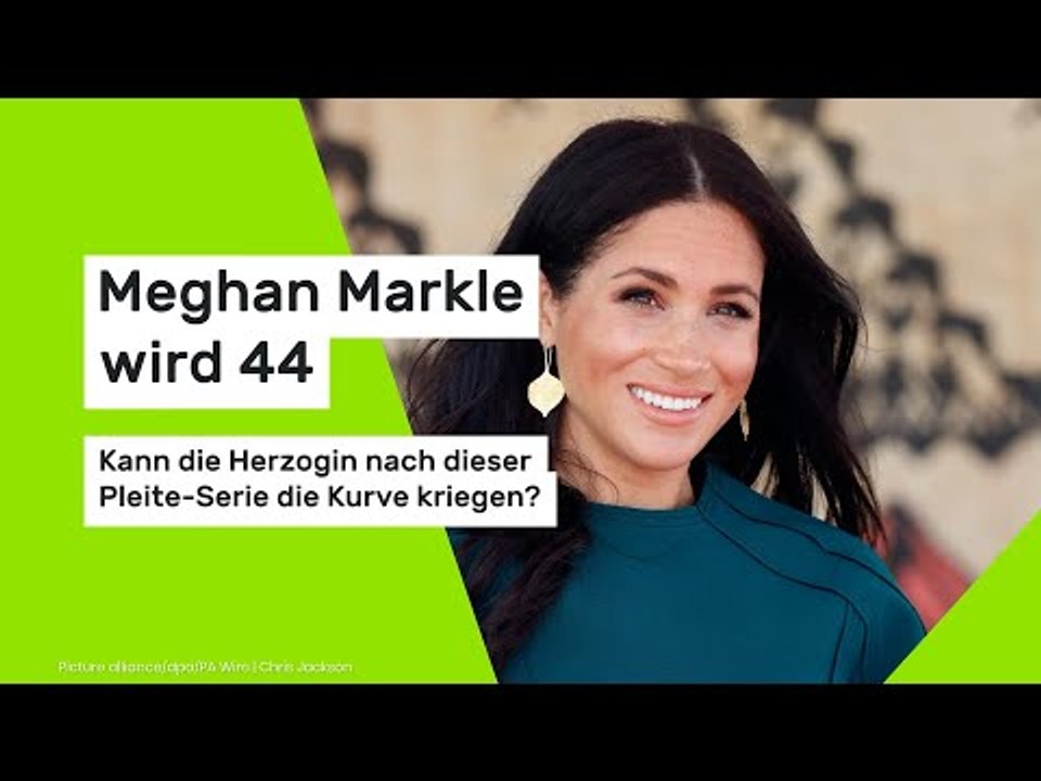 Meghan Markle wird 44: Kann die Herzogin nach dieser Pleite-Serie die Kurve kriegen?
