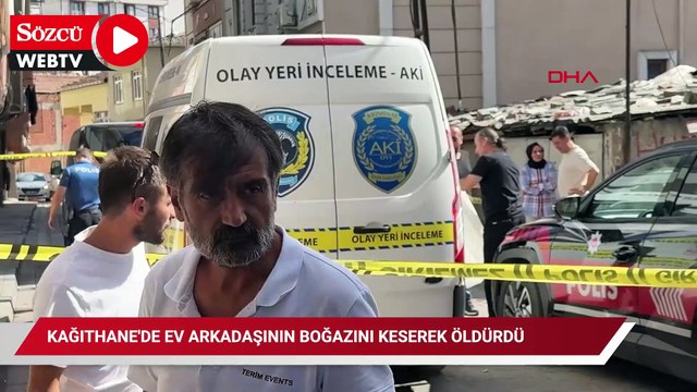 Kağıthane'de ev arkadaşının boğazını keserek öldürdü; şüpheli kamerada