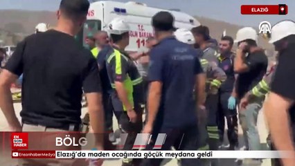 Elazığ'da maden ocağında göçük meydana geldi