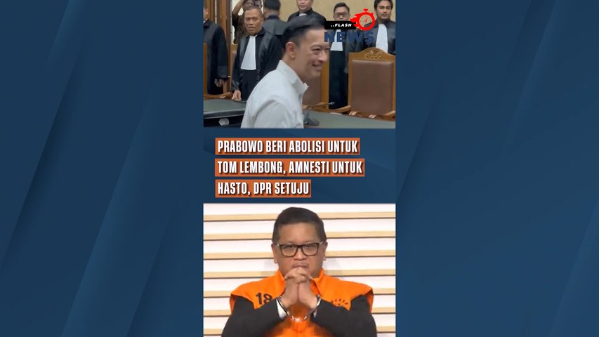 Prabowo Beri Abolisi untuk Tom Lembong, Amnesti untuk Hasto DPR Setuju
