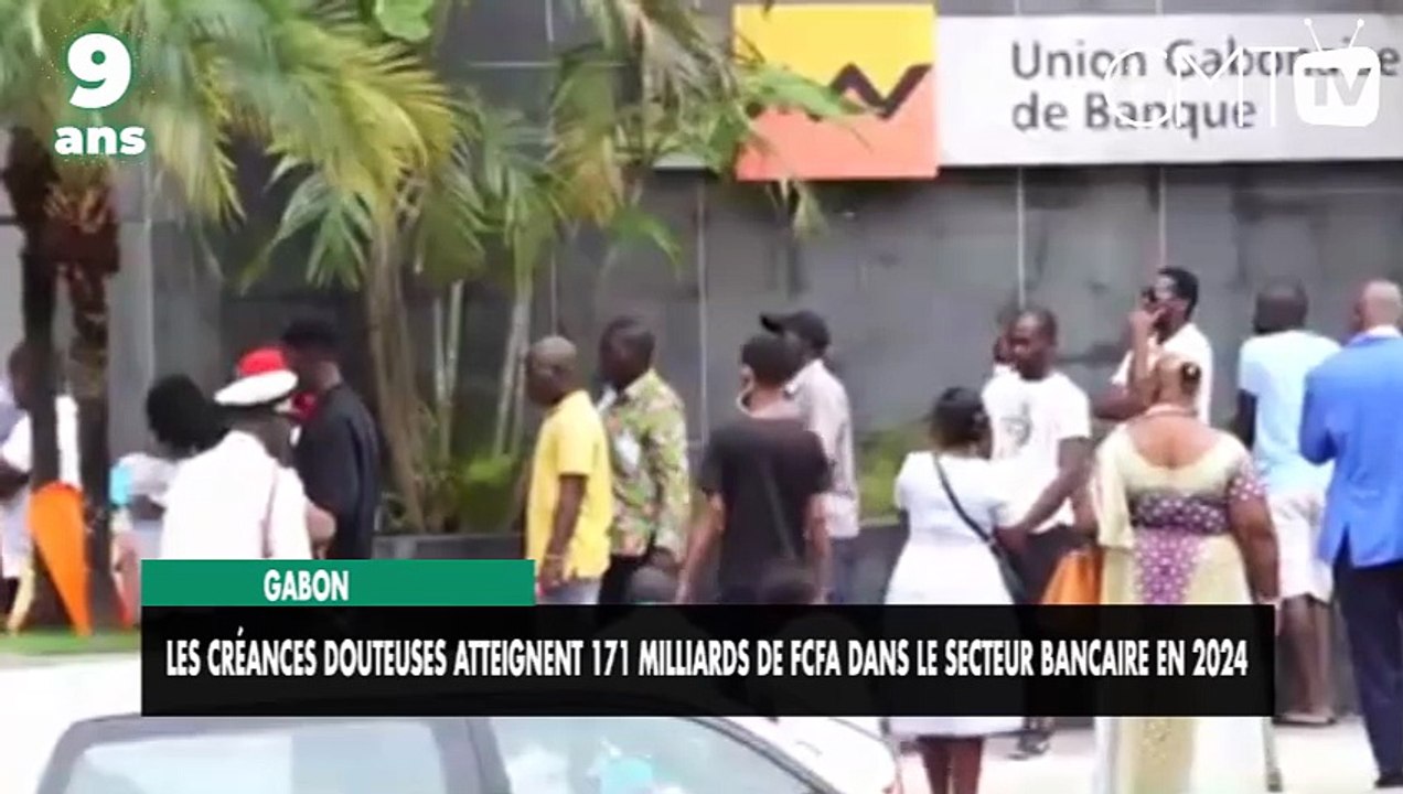 [#Reportage] Gabon : Les créances douteuses atteignent 171 milliards de FCFA dans le secteur bancaire en 2024