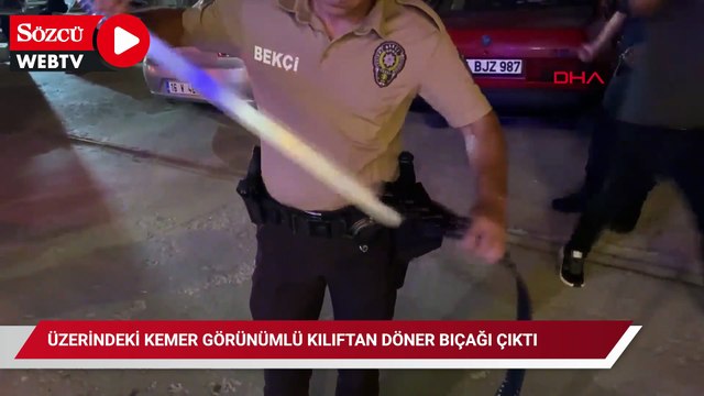 Üzerindeki kemer görünümlü kılıftan döner bıçağı çıktı