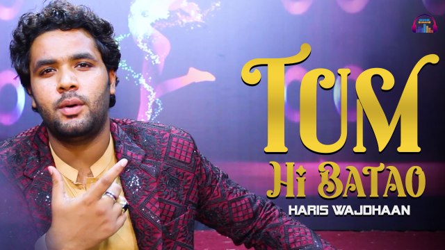 Tum Hi Batao | Haris Wajdhaan | Official HD Video Song | Gaane Shaane