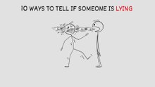 10 ways to tell if someone is lying