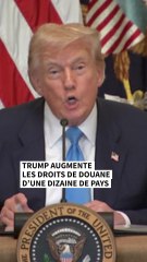 Donald Trump augmente les droits de douanes d’une dizaine de pays
