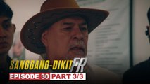 Sanggang-Dikit FR: Victor, sisisihin sa naganap na pagsabog! (Episode 30 - Part 3/3)