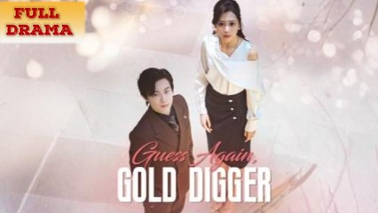 Guess Again Gold Digger Full Episode