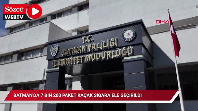 Batman'da 7 bin 200 paket kaçak sigara yakalandı