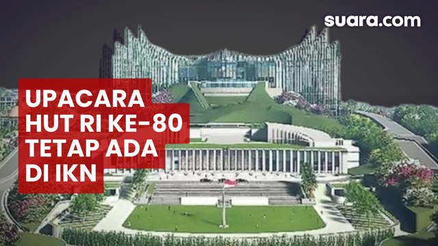 Istana Tegaskan Tetap Ada Upacara HUT ke-80 RI di IKN