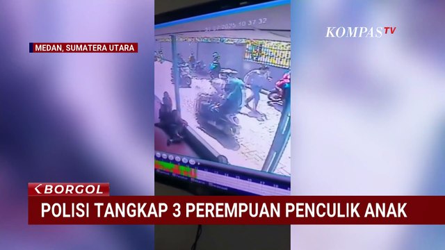 Viral! Rekaman CCTV Penculikan Anak di Medan, Pelaku Minta Tebusan Rp50 Juta | BORGOL