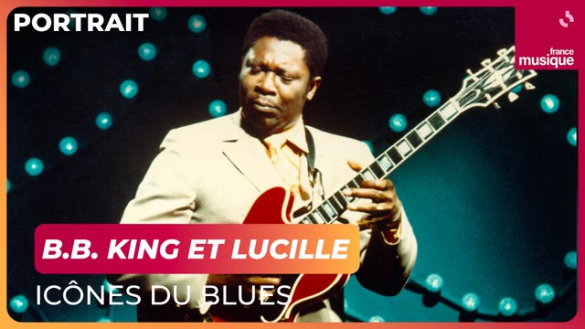 BB King et Lucille, icônes du blues - Culture prime