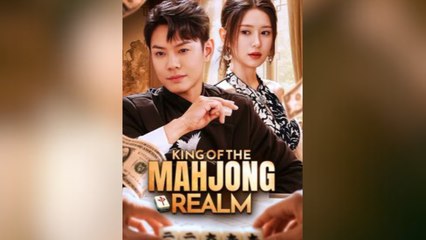 King of the Mahjong Realm Full Movies