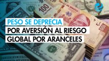 Peso se deprecia contra el dólar por aversión al riesgo global por aranceles
