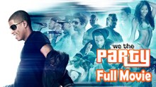 We the Party (2012) Full Movie HD