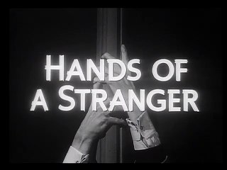 Hands Of A Stranger 1962 ★★½ (CC) Crime/Thriller