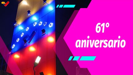 Buena Vibra | Celebramos con orgullo el 61° aniversario de nuestra casa Venezolana de Televisión