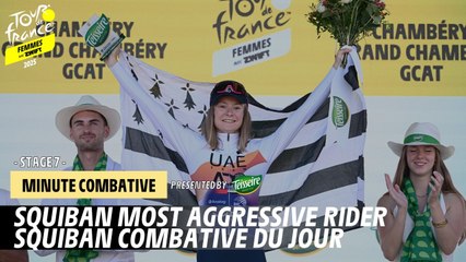 Teisseire most aggressive rider minute - Stage 7 - Tour de France Femmes avec Zwift 2025