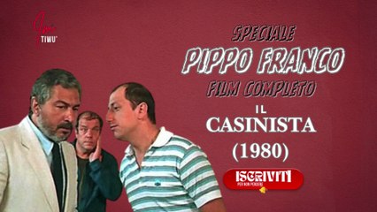 Film Pippo Franco: IL CASINISTA ( Film Completo )  #cinema  #imtiwu