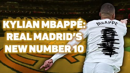 Kylian Mbappe – Real Madrid’s new number 10
