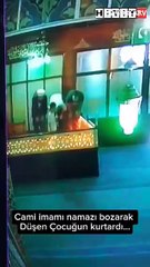 Camide düşen çocuğu havada yakalayan imam gönülleri fethetti
