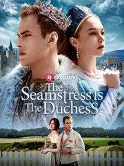 The Seamstress Is The Duchess (2025) - FULL [Eng Sub]