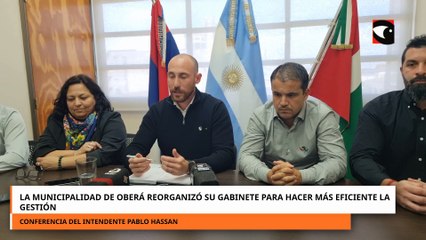 La municipalidad de Oberá reorganizó su gabinete para hacer más eficiente la gestión