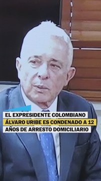Condenan a Álvaro Uribe a prisión