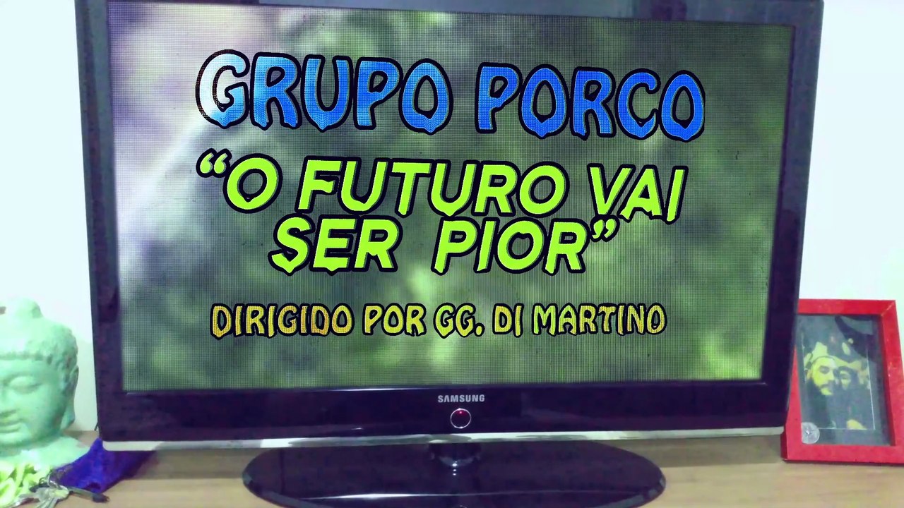Grupo Porco - O Futuro Vai ser pior