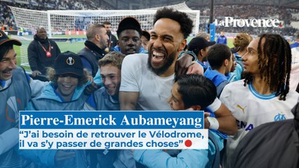 OM. “J’ai besoin de retrouver le Vélodrome", lance Pierre-Emerick Aubameyang