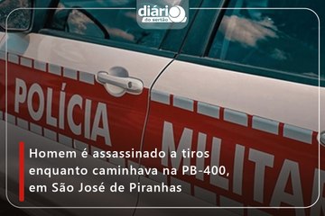 Homem é assassinado a tiros enquanto caminhava na PB-400, em São José de Piranhas
