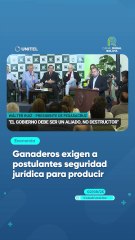 Ganaderos exigen a postulantes seguridad jurídica para producir