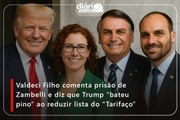 Valdeci Filho comenta prisão de Zambelli e diz que Trump “bateu pino” ao reduzir lista do “Tarifaço”