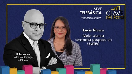 La Clave del Éxito: Lucía Rivera