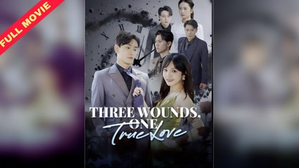 Three Wounds, One True Love