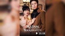 Madam, Stop Hiding Your Identity (2025) - FULL [Eng Sub]