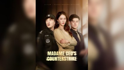 Madame CEO’s Counterstrike – FULL HD MOVIE [Eng Sub]