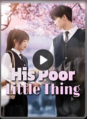 HIS POOR LITTLE THING- Drama FULL MOVIES ENGLISH SUB