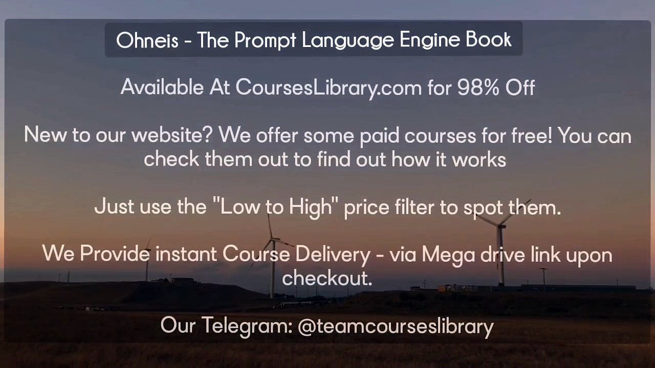 (courseslibrary.com)Ohneis - The Prompt Language Engine Book