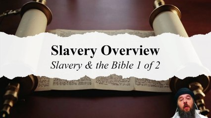 Not Just the West: What is Slavery's True Story? Slavery & the Bible 1 of 2