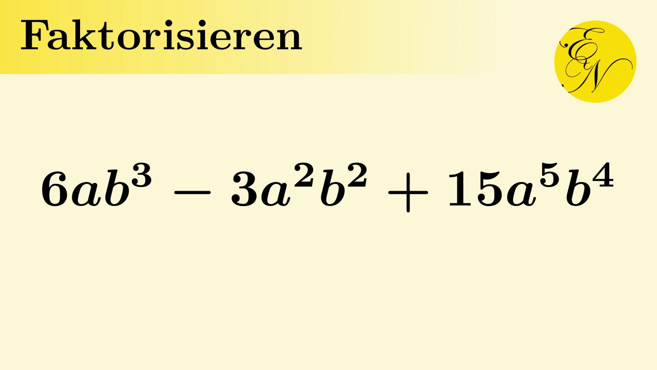 Faktorisieren | Einfaches Ausklammern