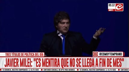 Javier Milei: "Si no se llegara a fin de mes la calle estaría llena de cadáveres"