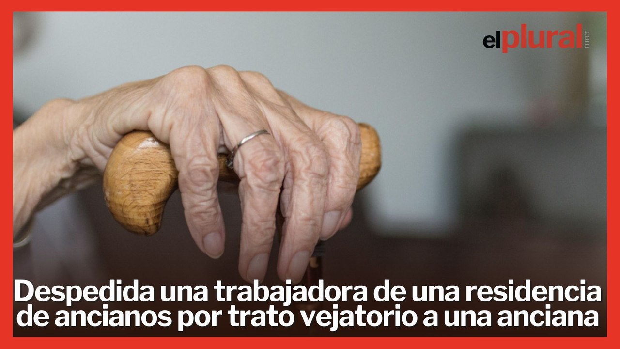 Despedida una trabajadora de una residencia de ancianos de Azuqueca de Henares por trato vejatorio a una anciana