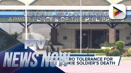 AFP reaffirms zero tolerance for hazing after rookie soldier's death