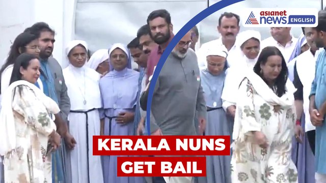 Kerala Nuns Granted Bail by NIA Court in Chhattisgarh | Congress Slams ‘False Case’