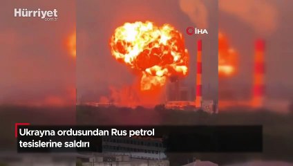 Ukrayna ordusundan Rus petrol tesislerine saldırı