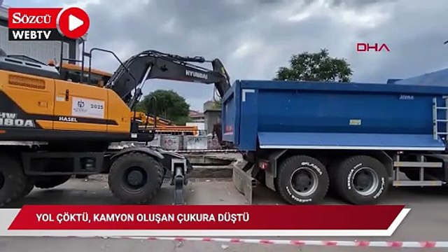 Yol çöktü, kamyon oluşan çukura düştü