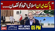 Iranian President's Big Statement || ARY News 5 PM Headlines || 2nd Aug 2025