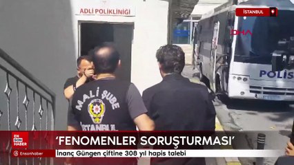 İstanbul'da 'Fenomenler Soruşturması'  308 yıl hapis talep edildi