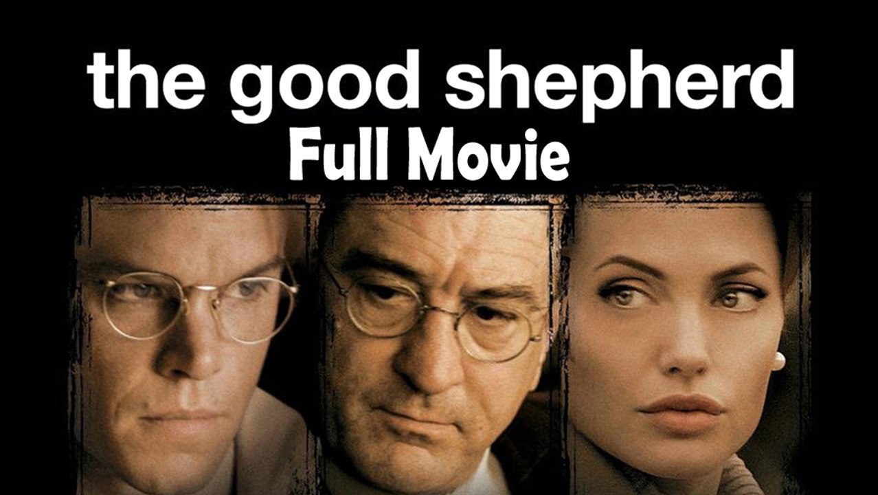 The Good Shepherd (2006) Full Movie HD