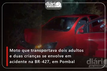 Moto que transportava dois adultos e duas crianças se envolve em acidente na BR-427, em Pombal